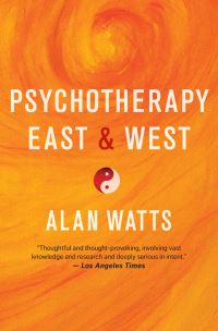 Book Cover for Psychotherapy East & West by Alan Watts