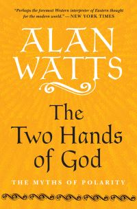 Book Cover for The Two Hands of God by Alan Watts