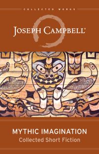 Book Cover for Mythic Imagination by Joseph Campbell