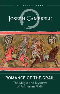 Book Cover for Romance of the Grail by Joseph Campbell