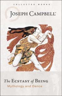 Book Cover for Ecstasy of Being by Joseph Campbell