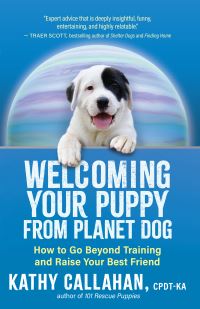 Book Cover for Welcoming Your Puppy from Planet Dog by Kathy Callahan