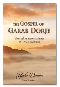 Book Cover for The Gospel of Garab Dorje by Yeshi Dönden, Roger Calverley