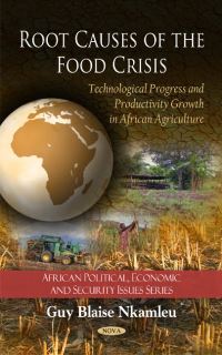 Book Cover for Root Causes of the Food Crisis by Guy Blaise Nkamleu