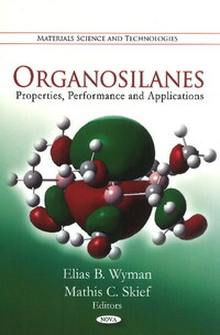 Book Cover for Organosilanes by Elias B Wyman, Mathis C Skief
