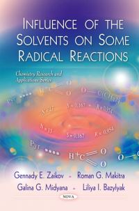 Book Cover for Influence of the Solvents on Some Radical Reactions by G E Zaikov