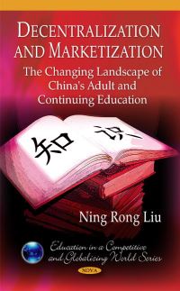 Book Cover for Decentralization and Marketization by Ning Rong Liu