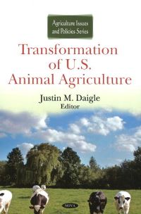 Book Cover for Transformation of U.S. Animal Agriculture by Justin M Daigle