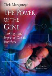 Book Cover for The Power of the Gene by Chris Murgatroyd