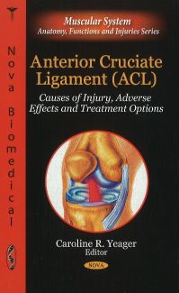 Book Cover for Anterior Cruciate Ligament (ACL) by Caroline R Yeager