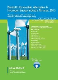 Book Cover for Plunkett's Renewable, Alternative & Hydrogen Energy Industry Almanac 2013 by Jack W Plunkett