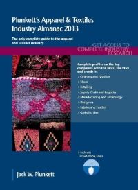 Book Cover for Plunkett's Apparel & Textiles Industry Almanac 2013 by Jack W Plunkett