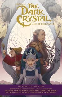 Book Cover for Jim Henson's the Dark Crystal Age of Resistance by Nicole Andelfinger
