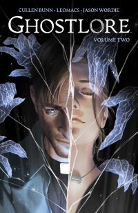 Book Cover for Ghostlore. Volume 2 by Cullen Bunn