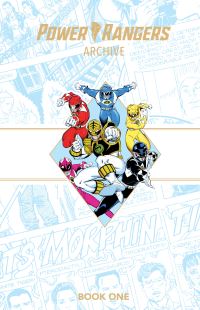 Book Cover for Power Rangers Archive. Book 1 by Fabian Nicieza, Scott Lobdell