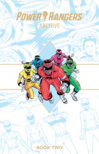 Book Cover for Power Rangers Archive. Book 2 by Tom Bierbaum, Mary Bierbaum, Dan Slott