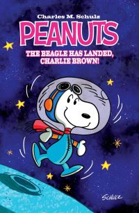 Book Cover for The Beagle Has Landed, Charlie Brown by Andy Beall, Bob Scott, Vicki Scott, Charles M Schulz
