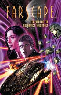 Book Cover for Farscape. Volume 7 The War for the Uncharted Territories by Rockne S OBannon