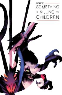 Book Cover for The Art of Something Is Killing the Children by James Tynion