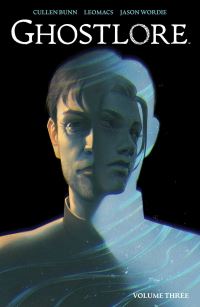Book Cover for Ghostlore. Volume 3 by Cullen Bunn
