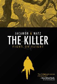 Book Cover for The Killer. Fight or Flight by Matz