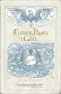 Book Cover for Cursed Pirate Girl by Jeremy Bastian