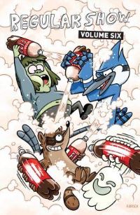 Book Cover for Regular Show Volume 6 by Mad Rupert