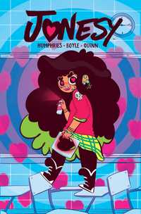 Book Cover for Jonesy. Volume One by Sam Humphries, Mickey Quinn