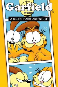 Book Cover for Garfield's Big Fat Hairy Adventure by Scott Nickel, Mark Evanier, Liz Prince, Jim Davis