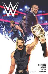 Book Cover for WWE. Volume One Redesign, Rebuild, Reclaim by Dennis Hopeless, Inc World Wrestling Entertainment