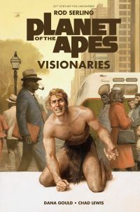 Book Cover for Planet of the Apes Visionaries by Dana Gould, Rod Serling