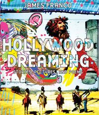 Book Cover for Hollywood Dreaming by James Franco