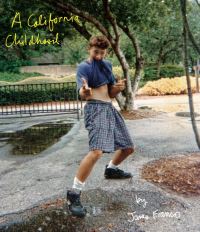 Book Cover for A California Childhood by James Franco