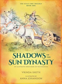 Book Cover for Shadows of the Sun Dynasty by Vrinda Sheth, Valmiki