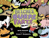 Book Cover for Belches, Burps and Farts, Oh My! by Artie Bennett