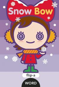 Book Cover for Snow Bow by Harriet Ziefert, Yukiko Kido
