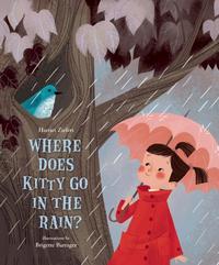 Book Cover for Where Does Kitty Go in the Rain? by Harriet Ziefert