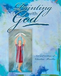 Book Cover for Painting With God by Charlene Mueller