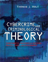 Book Cover for Cybercrime and Criminological Theory by Thomas J Holt