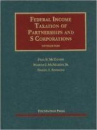 Book Cover for Federal Income Taxation of Partnerships and S Corporations by Paul R McDaniel, Martin J McMahon, Daniel L Simmons