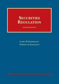 Book Cover for Securities Regulation by Larry D Soderquist, Theresa A Gabaldon