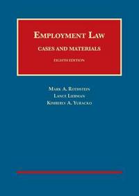 Book Cover for Employment Law by Mark A Rothstein, Lance Liebman, Kimberly A Yuracko