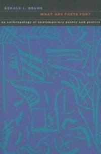 Book Cover for What Are Poets For? by Gerald L Bruns