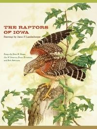Book Cover for The Raptors of Iowa by Dean M Roosa, Jon Stravers, Bruce Ehresman, Rich Patterson