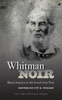 Book Cover for Whitman Noir by Ivy G Wilson