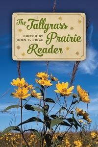 Book Cover for The Tallgrass Prairie Reader by John Price