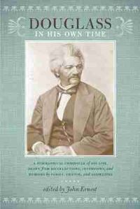 Book Cover for Douglass in His Own Time by John Ernest