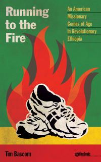 Book Cover for Running to the Fire by Tim Bascom