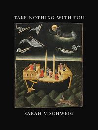 Book Cover for Take Nothing With You by Sarah V Schweig