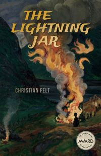 Book Cover for The Lightning Jar by Christian Felt